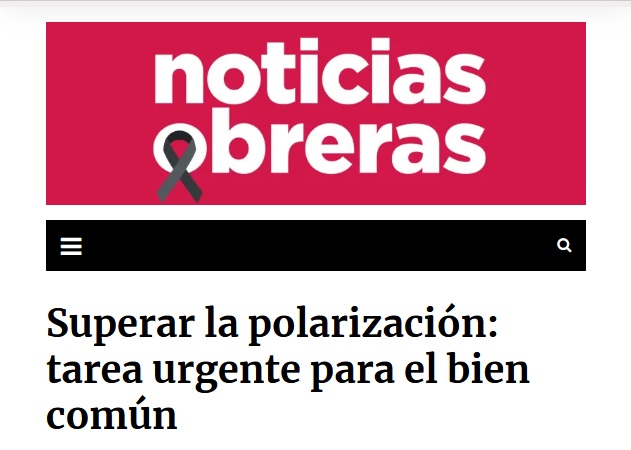 Superar la polarización: tarea urgente para el bien común
